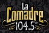 La Comadre 104.5 FM